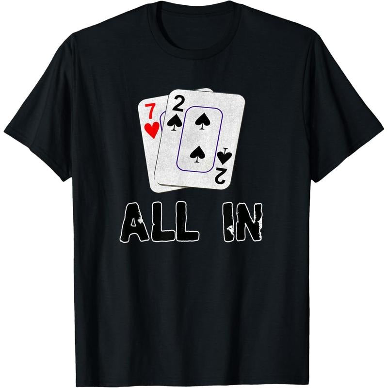 Seven Deuce All In Texas Hold Em Shove 7 2 Funny Poker T-Shirt made in usa Hoodie, Sweatshirt | GrindPrints.com