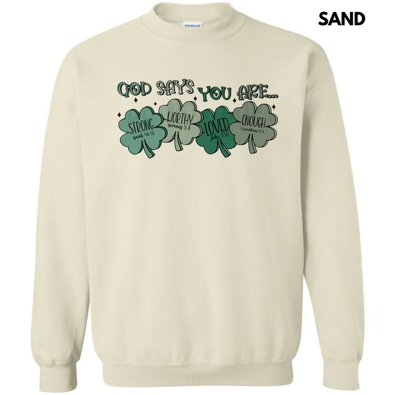 Shamrock God Says You Are Sweatshirt T-Shirts, Hoodie | GrindPrints.com