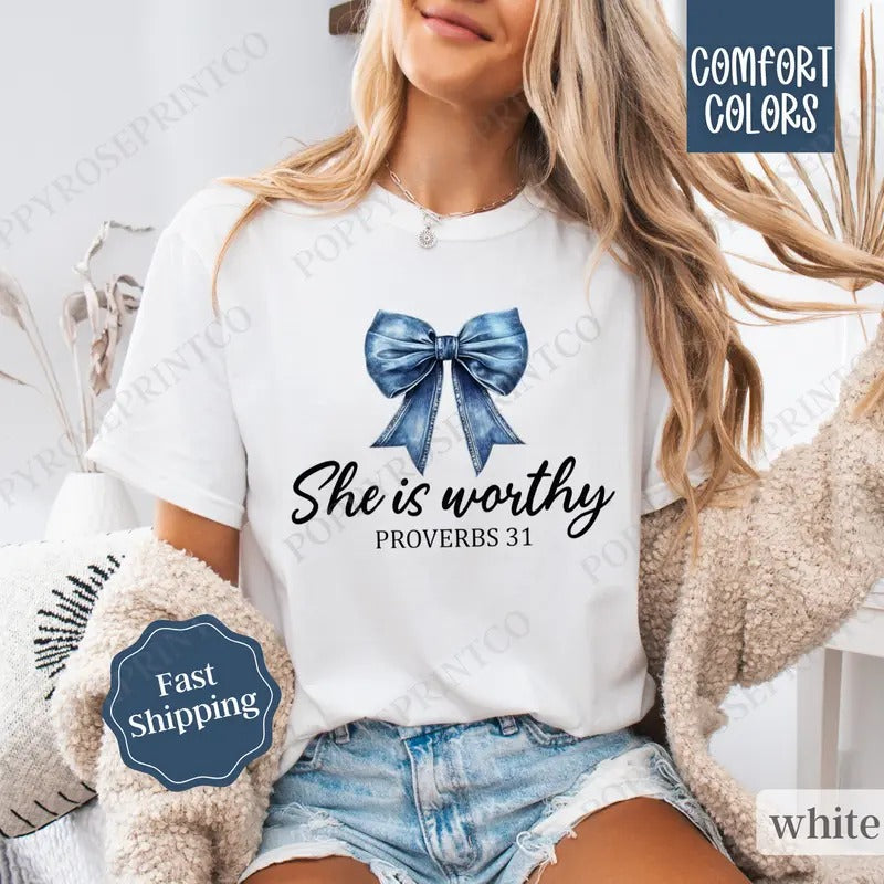She is Worthy Shirt Comfort Colors, Christian Coquette Bow Tee, Trendy Women's Tshirt Hoodie, Sweatshirt | GrindPrints.com
