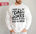 Shirt For Dad I Keep All My Dad Jokes In A Dad-a-base, Gift For New Dad, For Cool Daddy Father's Day Shirt, Gift for Best...