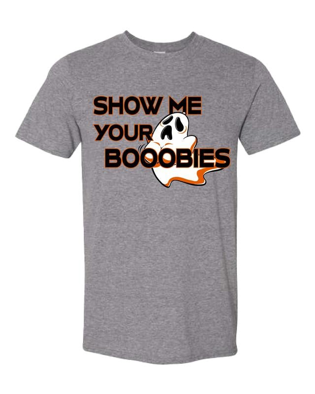 Show Me Your Boo.... Comfy Quality Tee Hoodie, Sweatshirt | GrindPrints.com