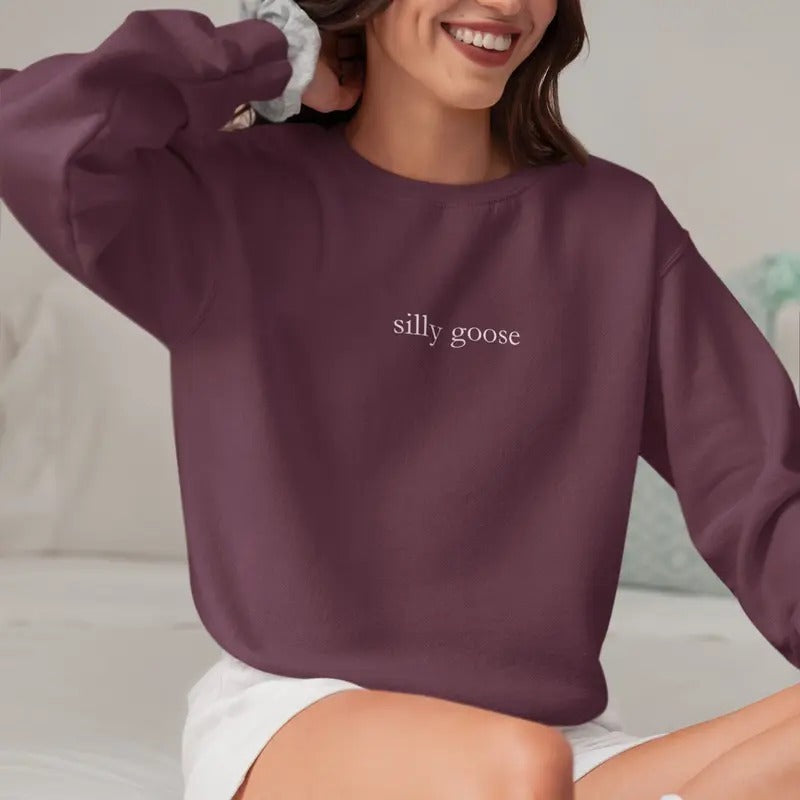 Silly Goose Embroidered Crewneck Sweatshirt, Goose Sweater, Funny Long Sleeve Embroidered Sweatshirt, Gods Silliest...