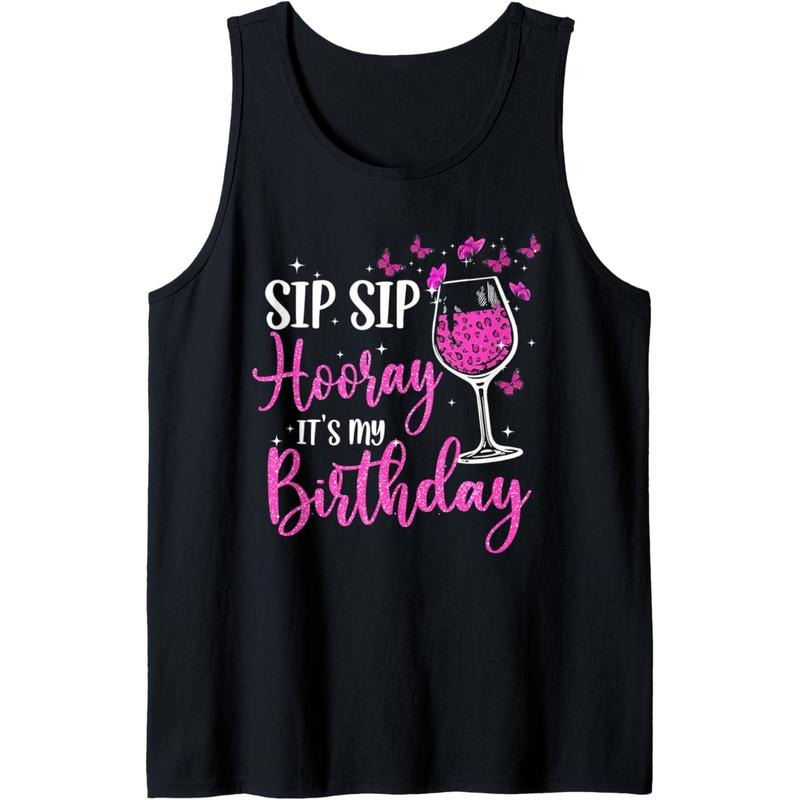 Sip Sip Hooray It's My Birthday Pink Leopard Wine Glass Tank Top Made in USA T-Shirts, Hoodie, Sweatshirt | GrindPrints.com