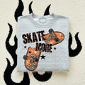Skate More DTF Transfers - THIS IS NOT A SHIRT Hoodie, Sweatshirt | GrindPrints.com