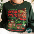 Slaying Or Sleighing Sweatshirt, Horror Christmas Funny Christmas Sweatshirt, Scary Christmas Sweatshirt, Crime...