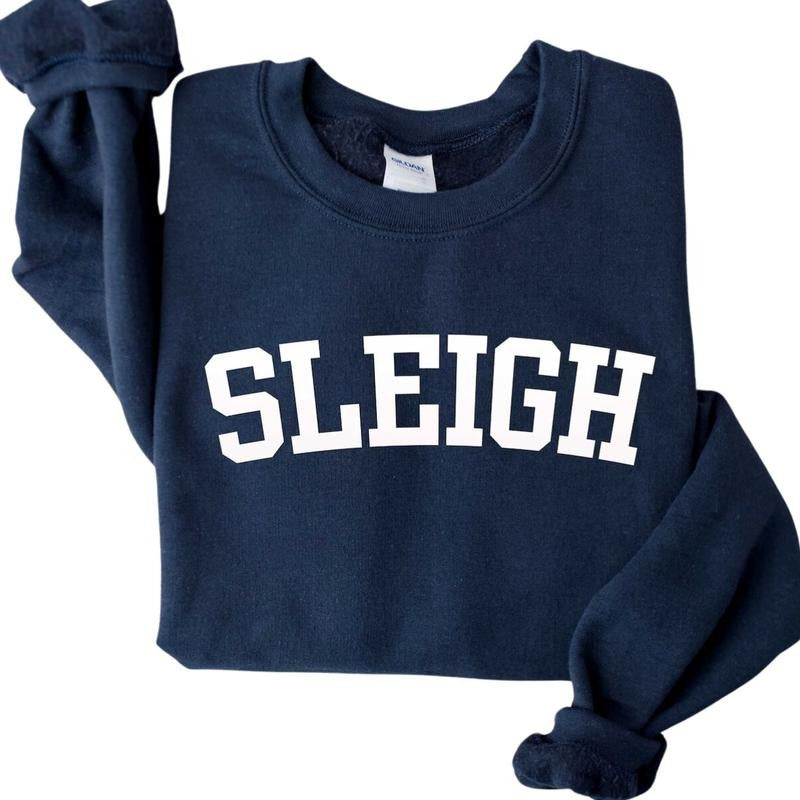 Sleigh  Sweatshirt, Holiday Sweater for Family, Holiday Sweatshirt T-Shirts, Hoodie | GrindPrints.com