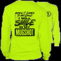 Smile My Mugshot Hi Visibility Safety Yellow Work Menswear Top Long Sleeve Cotton Collar Flag T-Shirts, Hoodie, Sweatshirt