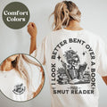 Smut Bookish Shirt, I Look Better Bent Over A Book Shirt, Spicy Book Gift, Gift for Book Lover, Funny Smut Book Lover...