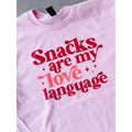 Snacks are my love Graphic Top T-Shirts, Hoodie, Sweatshirt | GrindPrints.com