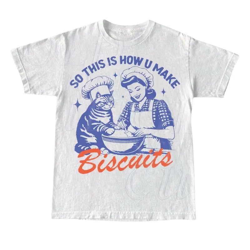 So This Is How You Make Biscuits Graphic T-Shirt, Retro Unisex Adult T Shirt, Vintage Baking T Shirt, Nostalgia T Shirt,...