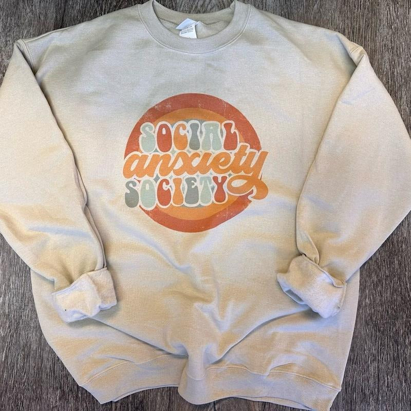Social Anxiety Society Sweatshirt - Social Anxiety Club Tee - Retro Tee - Retro Sweatshirt Hoodie | GrindPrints.com