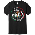 Soft & Comfy T shirt Father's Day El Papa Mas Chingon Funny Mexican Dad Premium T-shirt Funny men short sleeve graphic...