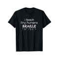 Soft & Stylish 100% Cotton 'I Teach Tiny Humans' Graphic Tee - Perfect Gift for Blind Teachers, Men & Women - Versatile...