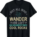 Some Are Looking For Cool Rocks - Geologist Geode Hunter T-Shirt | Unisex Cotton Tee, Short Sleeve, Crewneck, Size S-5XL...