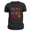 Some People Call Me a Firefighter The Most Important Call Me DAD Men's T-Shirt Casual Classic Hoodie, Sweatshirt