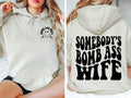 Somebody's Bomb Ass Wife 2side Sweatshirt, Funny Wife Shirt, Mother's Day Gift, Wife Hoodie, Mothers Day Gift, Unisex...