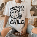 Somebody's Feral Child Shirt Breathable Casual Outfit Comfort Top Comfortable Fabric Hoodie, Sweatshirt | GrindPrints.com