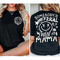 Somebody's Feral Mama Tshirt Feral Mama Shirt Funny Mama Shirt Funny Retro Shirt Mama Sweatshirt Gift For Mom Trendy...