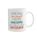 Inspirational Gifts For Women / Christmas Birthday Far Away Gift For Friend / Sometimes You Forget You're Awesome So This...