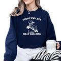 Sorry I'm Late I Was Dilly Dallying Sweatshirt, Baby Lamb Sheep Hoodie, Cute Sheep Shirt, Funny Animal Sheep, Unisex...