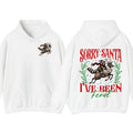 Sorry Santa I've Been Feral Christmas Holiday Raccoon 2 Side Hoodie Sweatshirt T-Shirt, Gift For Men And Women, Unisex Hoodie