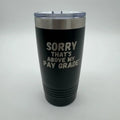 Sorry Thats Above My Pay Grade Polar Camel 20oz Tumbler T-Shirts, Hoodie, Sweatshirt | GrindPrints.com