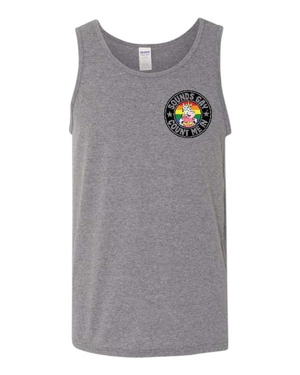 Sounds Gay Count Me In TANKTOP T-Shirts, Hoodie, Sweatshirt | GrindPrints.com