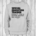Special Education Teacher Definition Sweatshirt, #cute #teacher #specialeducation #kids #womens #unisex #printedintheUSA...