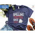 Spilling The Tea Since 1773 Shirt, History Teacher Gift, Funny History Teacher T-Shirt Hoodie, Sweatshirt | GrindPrints.com