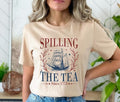 Spilling The Tea Since 1773 T Shirt Hoodie Sweater Funny 4th Of July Shirt Independence Day Shirt Veterans Gift 4th Of...