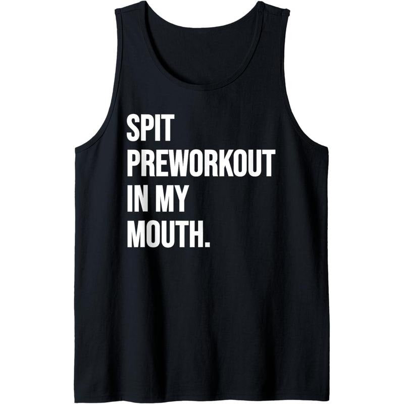 Spit PreWorkout In My Mouth Funny Dirty Naughty Adult Humor Tank Top made in usa T-Shirts, Hoodie, Sweatshirt