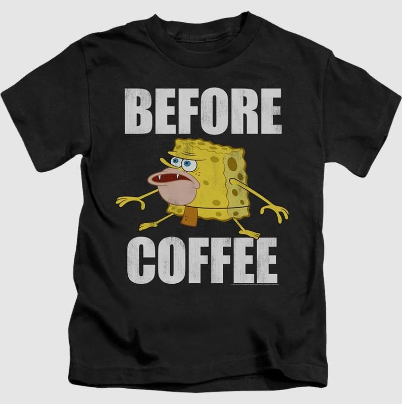 Sponge Bob Before Coffee Meme Funny T shirt Hoodie, Sweatshirt | GrindPrints.com