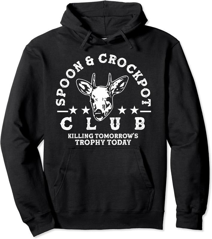 Spoon Crockpot Club Tomorrow'S Trophy Deer Hunting Joke Hooded FAST SHIPPING T-Shirts, Hoodie, Sweatshirt