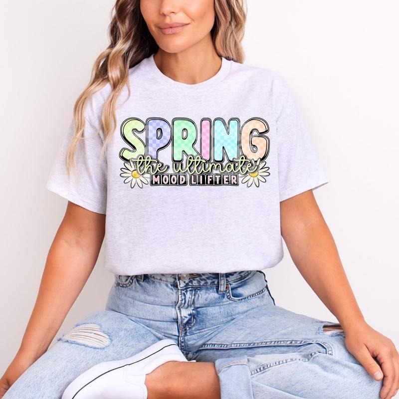 Spring The Ultimate Mood Lifter DTF Transfers - THIS IS NOT A SHIRT Hoodie, Sweatshirt | GrindPrints.com
