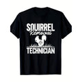 Squirrel Removal Technician Funny Squirrel Hunting Made USA T-Shirts, Hoodie, Sweatshirt
