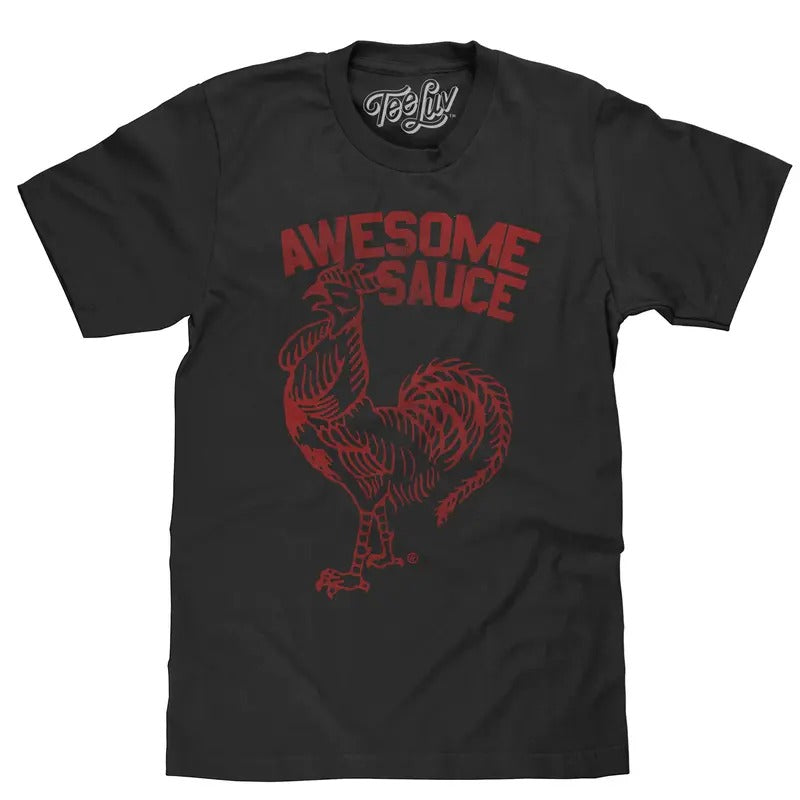 Sriracha Awesome Sauce T-Shirt - Black Hoodie, Sweatshirt | GrindPrints.com