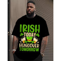 St. Patrick's Day "Irish Today Hungover Tomorrow" T-Shirt