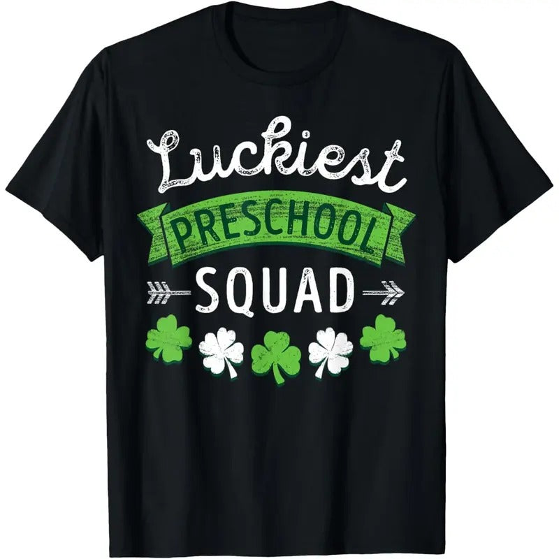 St Patricks Day Teacher Shirt Gift Luckiest Preschool Squad T-Shirt made in USA Hoodie, Sweatshirt | GrindPrints.com