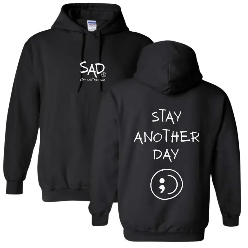 Stay Another Day "OG Design" Unisex Mental Health Awareness Hoodies and Crewnecks T-Shirts, Sweatshirt | GrindPrints.com