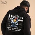 Stay Another Day I Believe In You Mental Health Awareness Collaborative Unisex Hoodie T-Shirts, Sweatshirt | GrindPrints.com