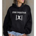 Stay Positive Graphic Hoodie Casual Street Style Fleece Fabric Pullover Hooded Sweatshirt for Women for Men, Perfect Gift...