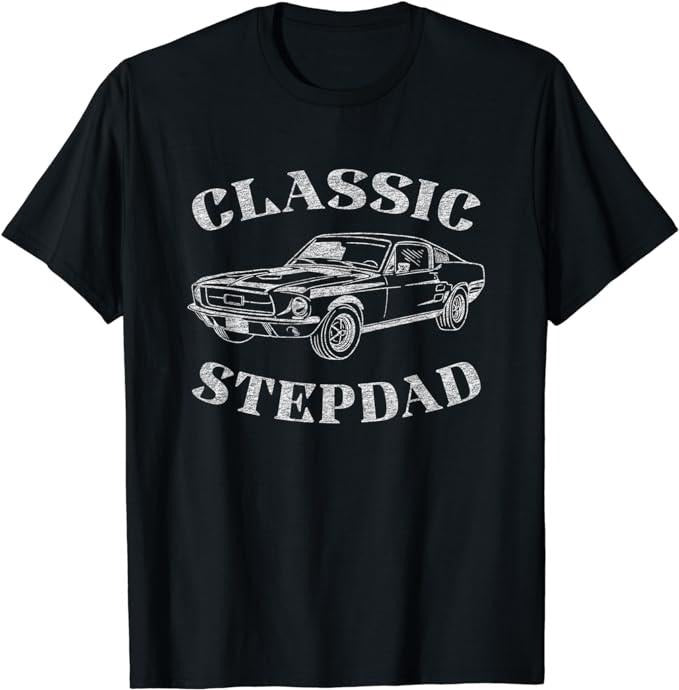 Stepdad T Shirt, Gifts For Stepdad, Funny Stepdad Classic Car Graphic T-Shirt Menswear, Father's Day Shirt Casual Cotton...