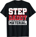 Stepdad T Shirt, Gifts For Stepdad, Step Daddy Material T-Shirt Menswear, Father's Day Shirt Casual Cotton Top Basic...