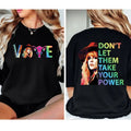 StevNicks Vote Shirt, Feminisim Shirt, Vote For Woman Rights Hoodie, Sweatshirt | GrindPrints.com