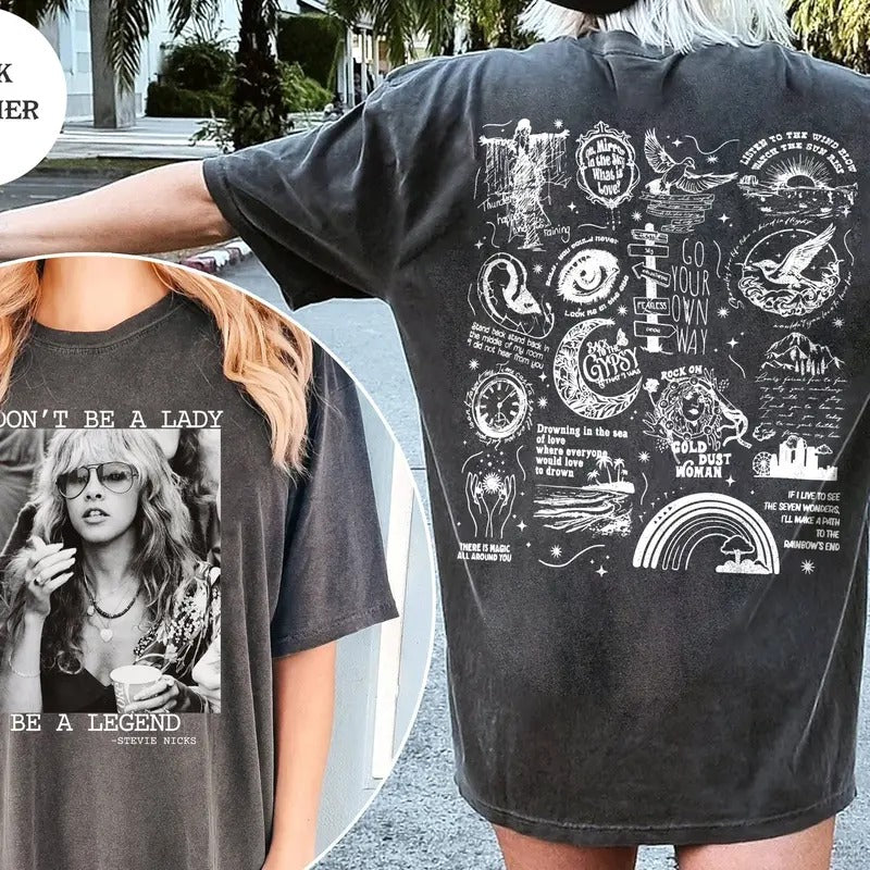 Stevie Dreams Tee Shirt, Don't Be A Lady Be a Legend Shirt, Stevie Music Shirt, Stevie Lyrics Tee, Dream Stevie...