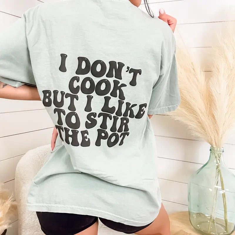 Stir The Pot Graphic Tee Hoodie, Sweatshirt | GrindPrints.com