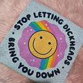 Stop Letting People bring you down Graphic Tee Fit Loose Hoodie, Sweatshirt | GrindPrints.com