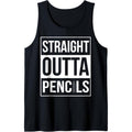 Straight Outta Pencils T-Shirt Tank Top Hoodie, Sweatshirt | GrindPrints.com