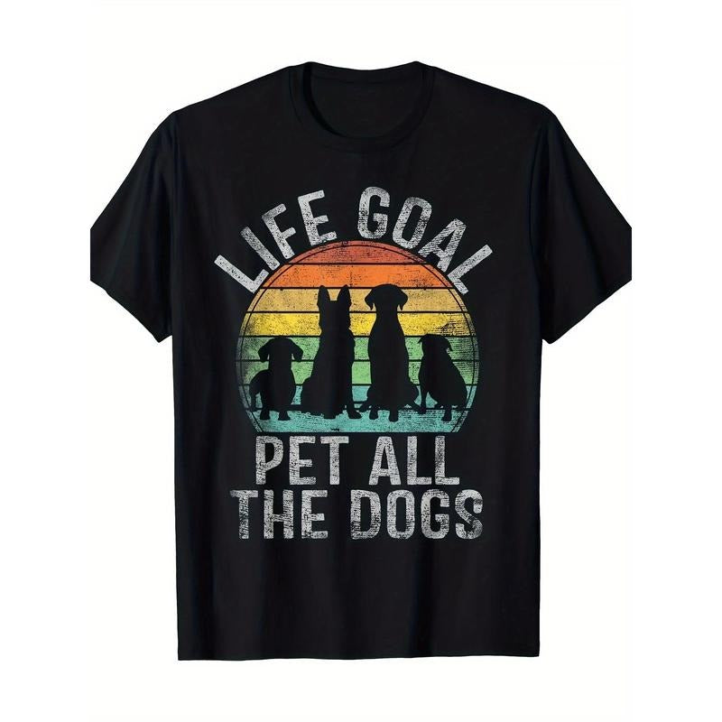 Streetwear Camiseta Hombre Life Goal Pet All Dogs Shirt Funny Dog 220g Made Usa T-Shirts, Hoodie, Sweatshirt