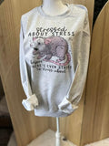 Stressed About Stress Sweatshirt - Funny Sweatshirt - Relatable T-Shirts, Hoodie | GrindPrints.com